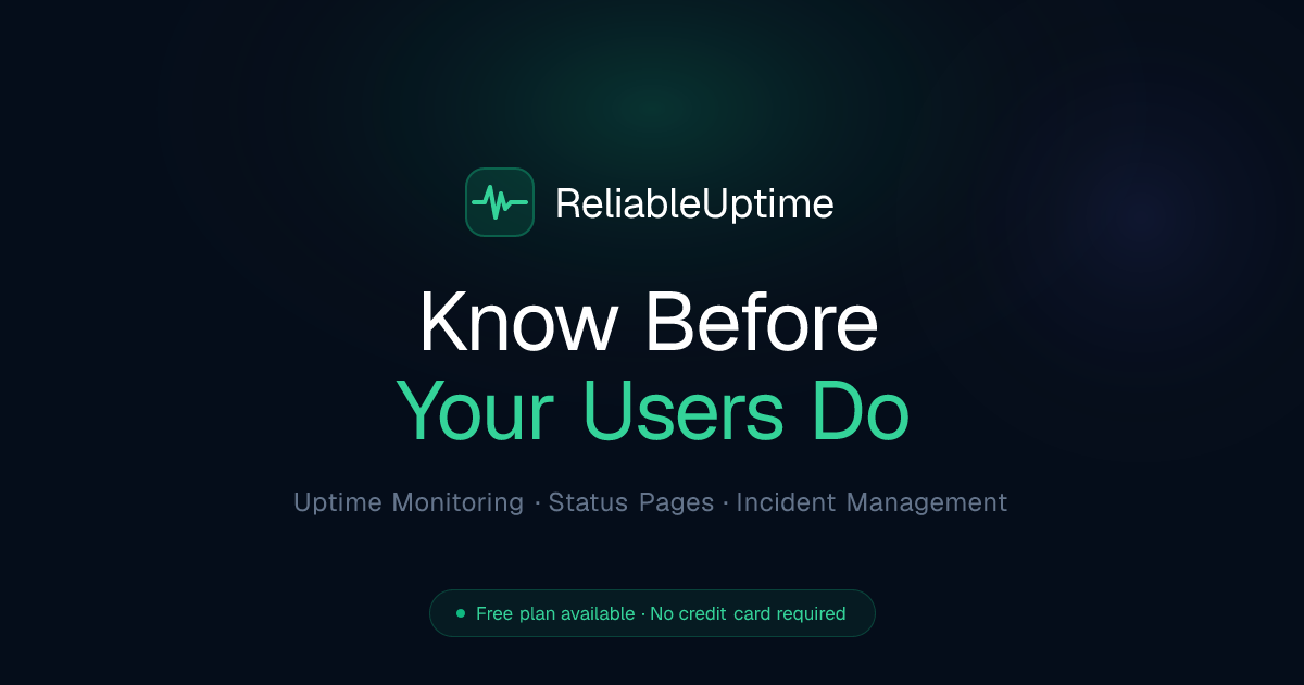 Reliable Uptime preview